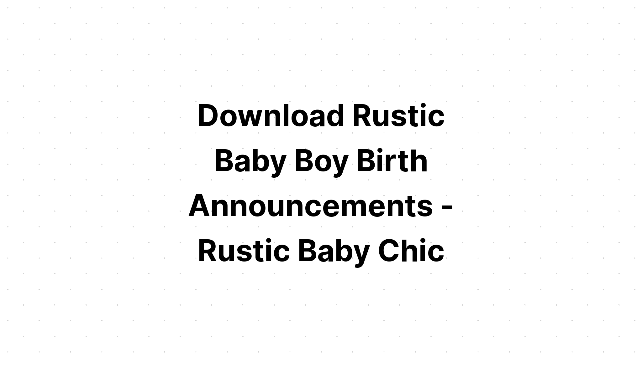 Download It's A Boy Baby Boy Baby Birth SVG File